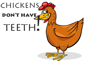 chickens-dont-have-teeth